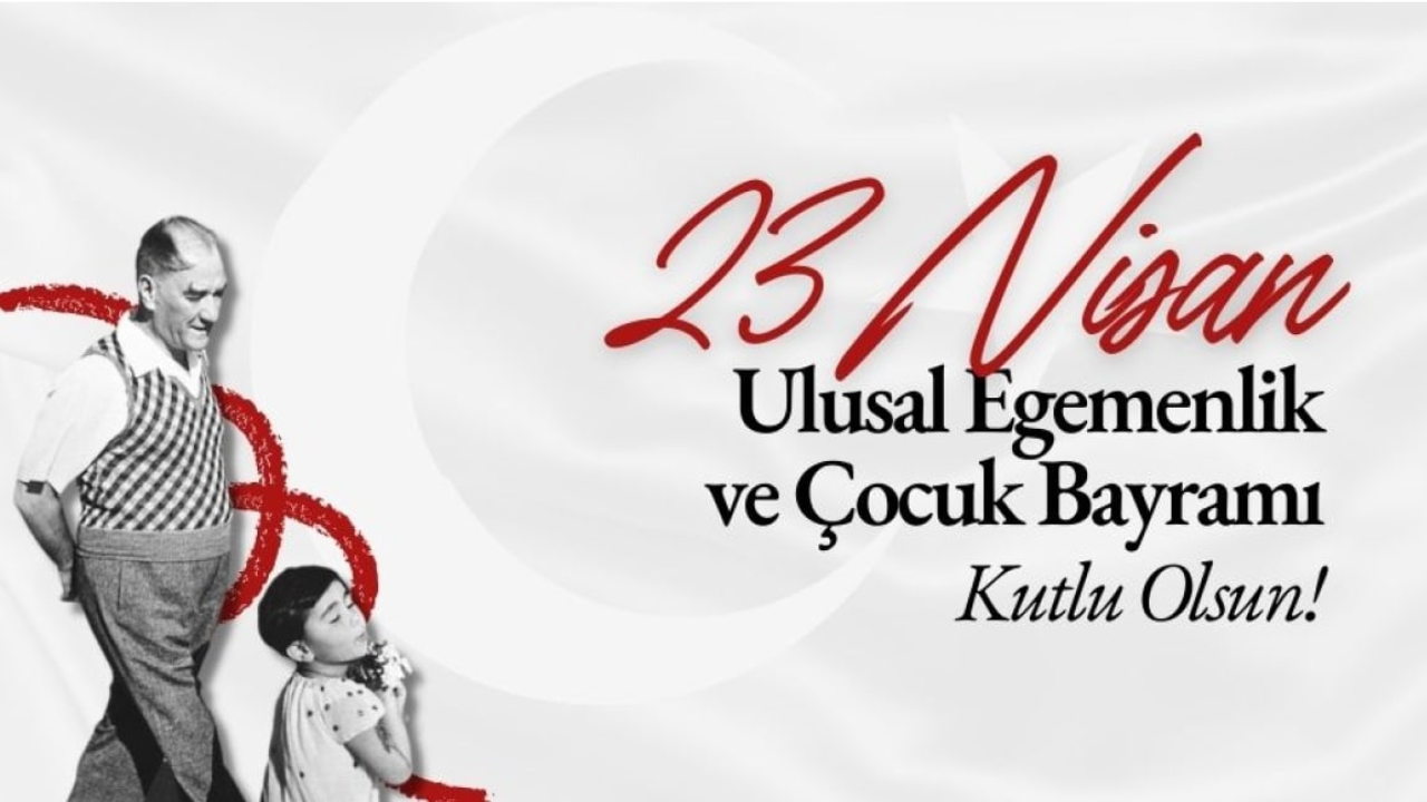 23 Nisan Ulusal Egemenlik ve Çocuk Bayramı dolayısıyla bir kutlama