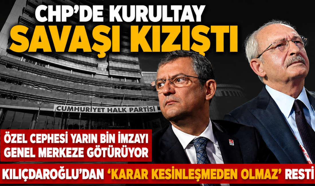 CHP'de kurultay yarışında kritik viraj: Özgür Özel cephesi yaklaşık bin