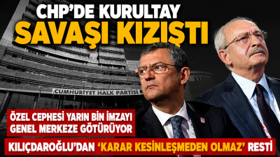 CHP'de kurultay yarışında kritik viraj: Özgür Özel cephesi yaklaşık bin