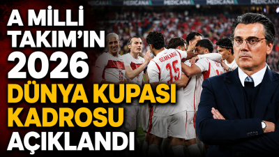 Teknik Direktör Montella, 35 kişilik geniş aday kadroyu 26'ya indirerek