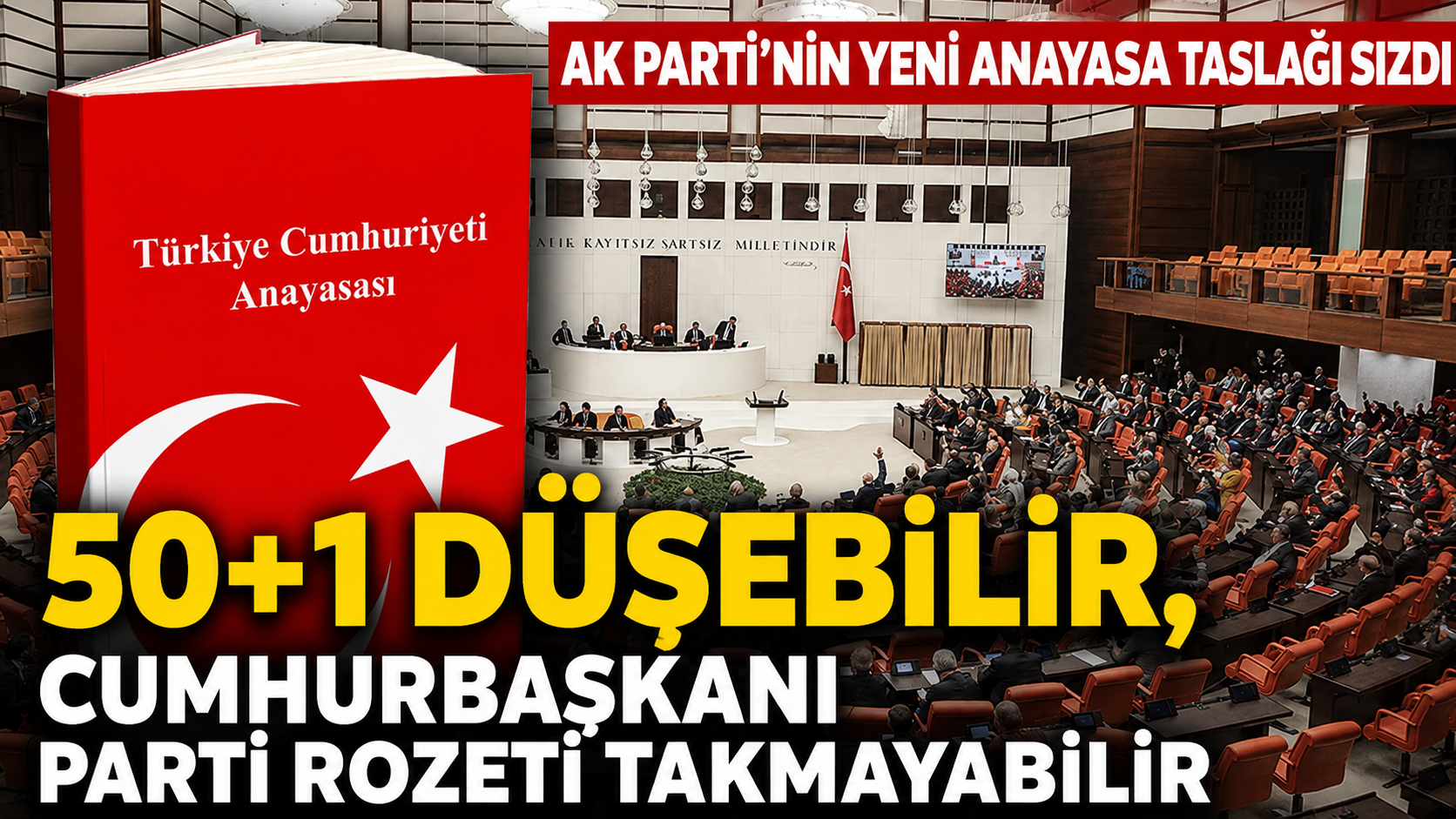 AK Parti'nin 25 toplantı sonunda tamamladığı yeni anayasa taslağında, Cumhurbaşkanı