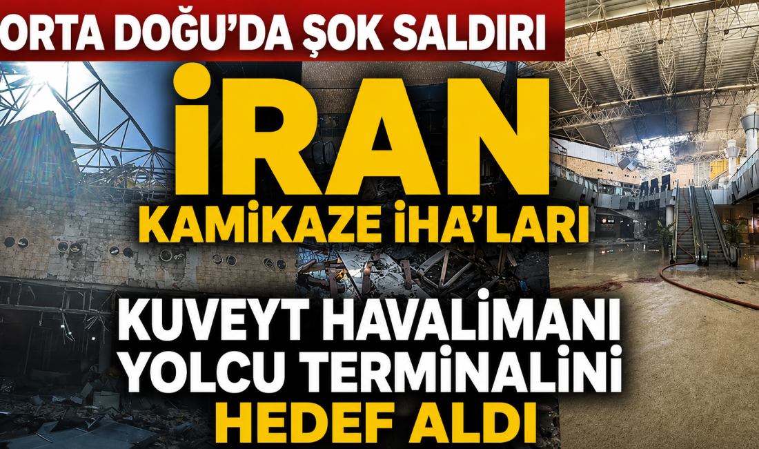İran'a ait kamikaze İHA'lar Kuveyt Uluslararası Havalimanı'nın yolcu terminalini doğrudan