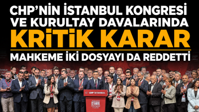 Ankara 3. Asliye Hukuk Mahkemesi, CHP'nin İstanbul İl Kongresi'nin iptali