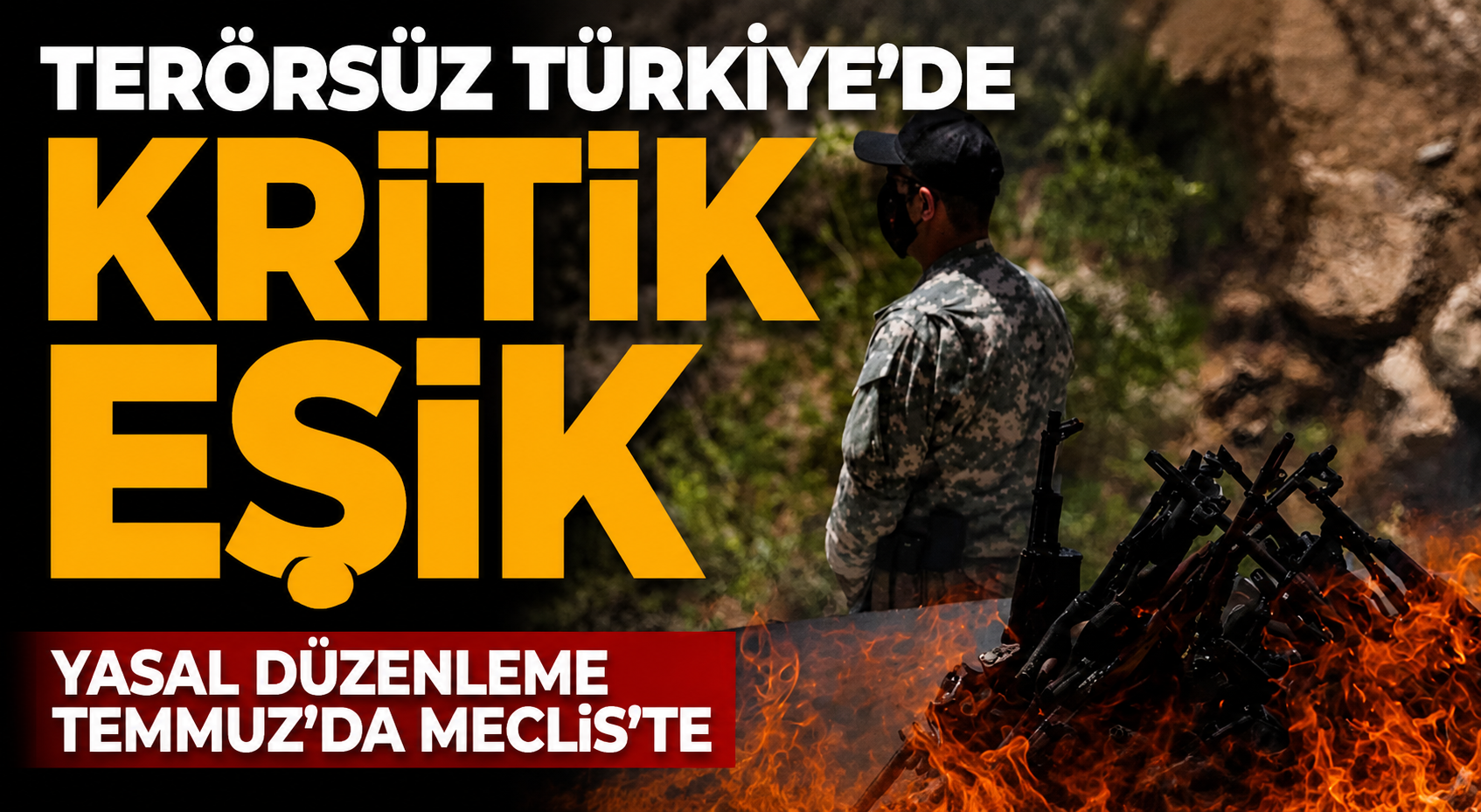 Terörsüz Türkiye sürecinde kritik takvim devreye girdi; Kandil'in boşaltılmasına yönelik