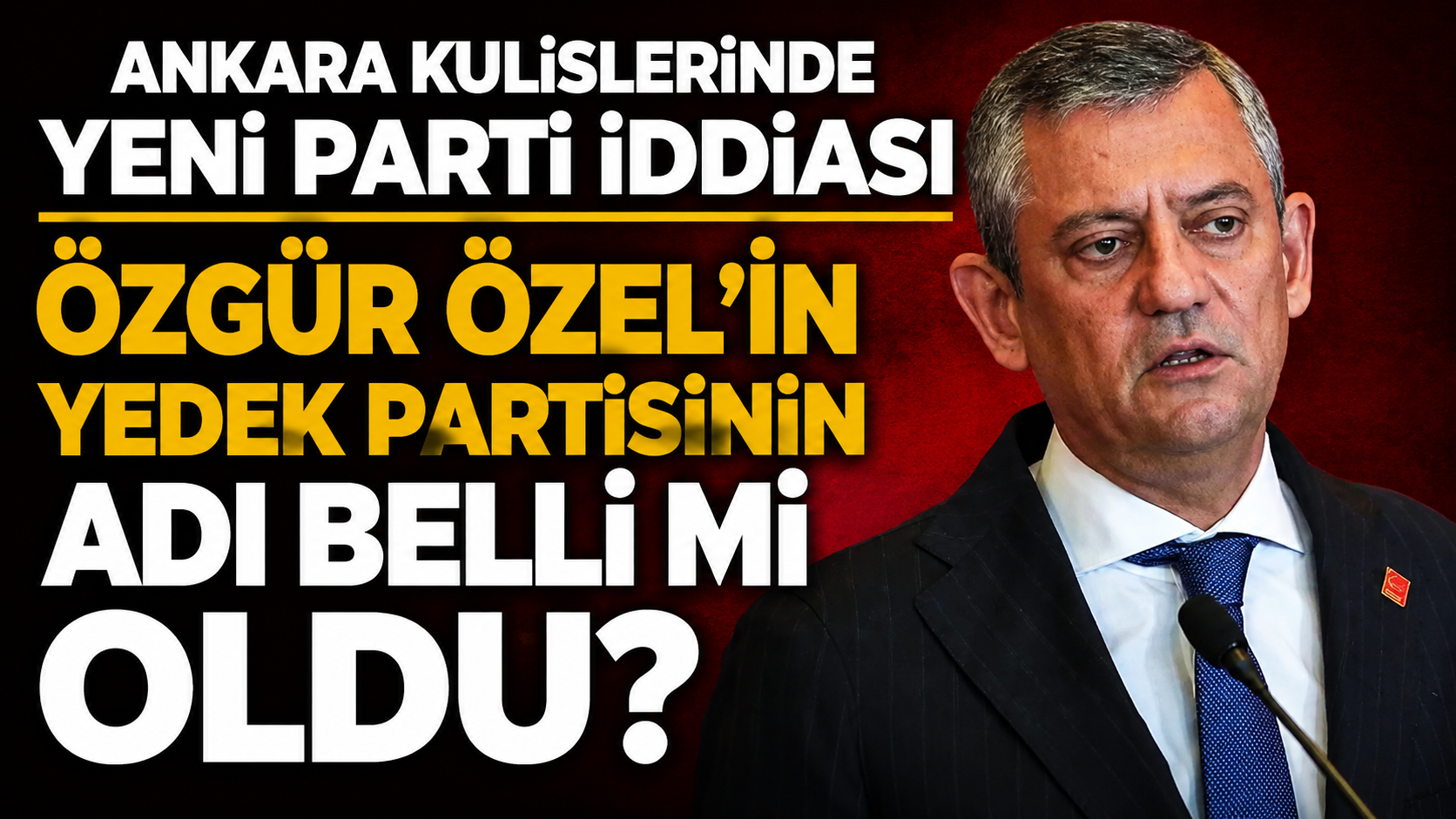 Ankara kulislerinde Özgür Özel'in yedek parti hazırlığına ilişkin yeni bir