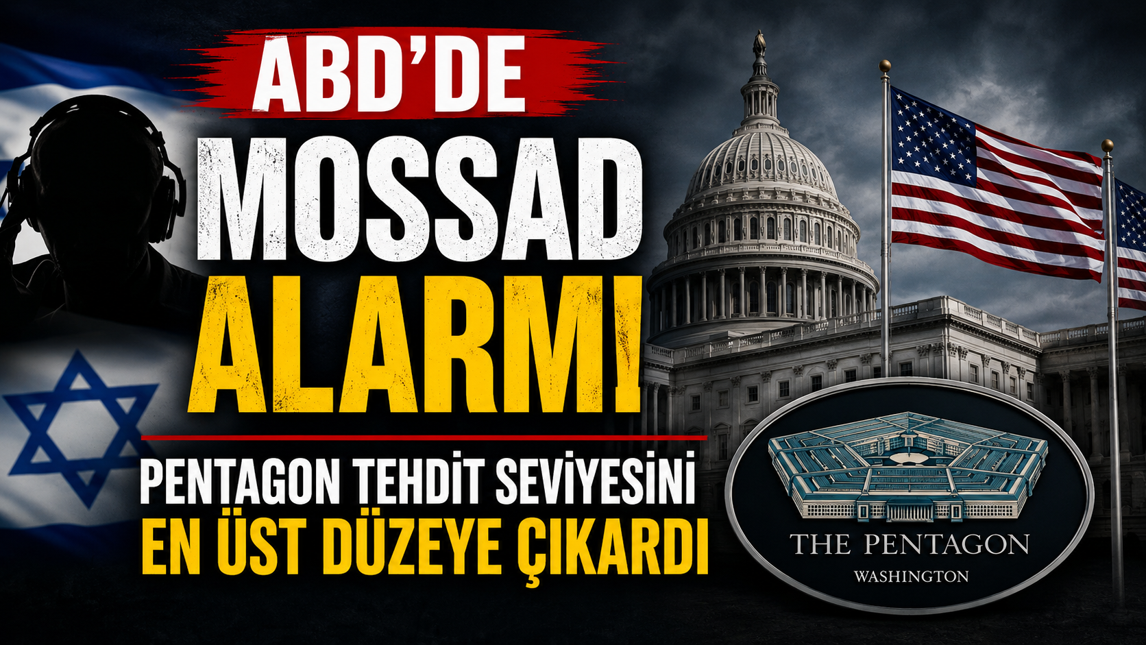Pentagon'un, MOSSAD'ın ABD'li üst düzey yetkilileri izlediği gerekçesiyle İsrail'e yönelik