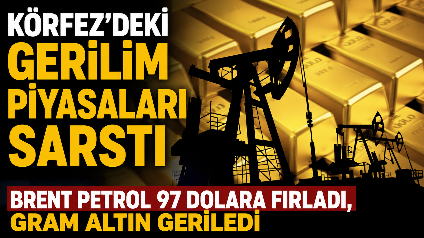 Orta Doğu'daki çatışmaların etkisiyle Brent petrol yüzde 4,6 artışla 97