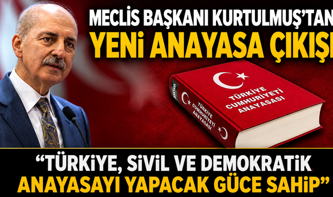 TBMM Başkanı Numan Kurtulmuş, Türkiye'nin darbe dönemlerinin izlerinden arınmış, sivil