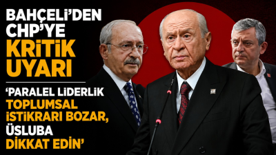 MHP lideri Devlet Bahçeli, CHP'deki çift başlı yönetim krizine sert