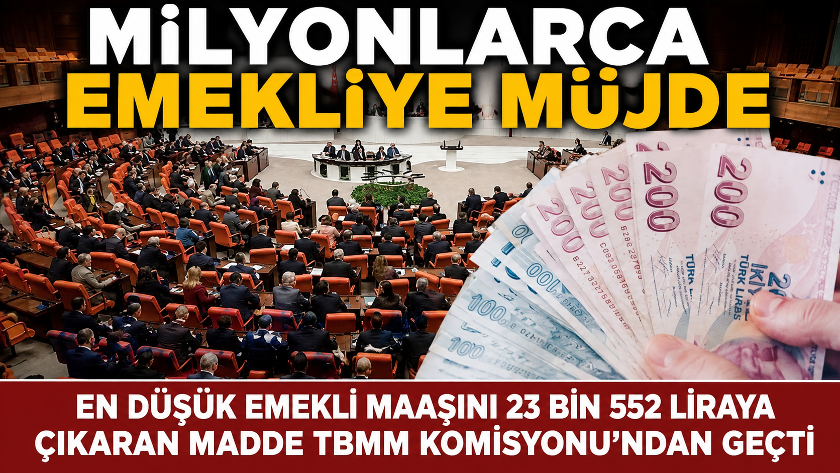 En düşük emekli aylığını 23 bin 552 liraya çıkaran madde