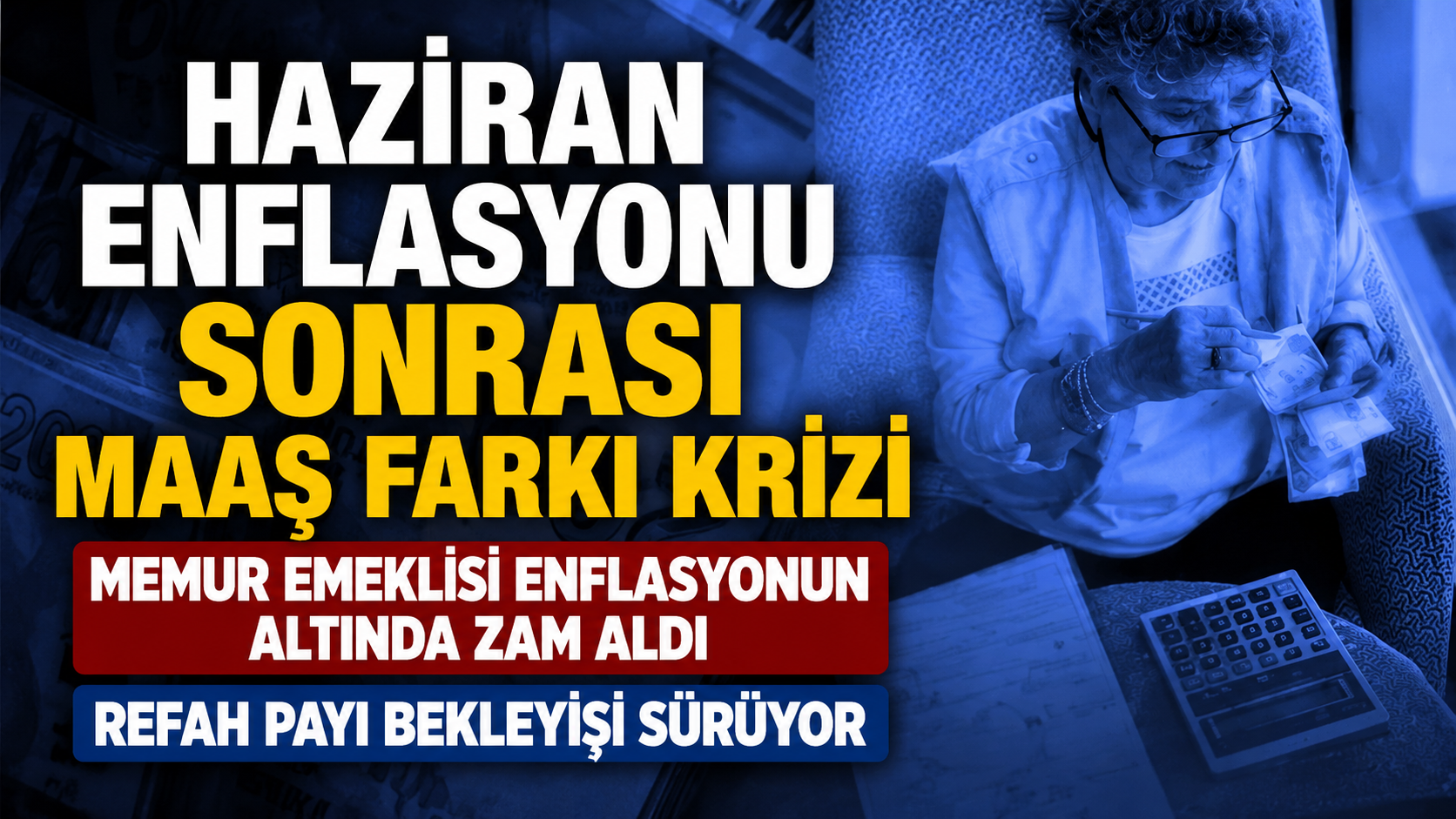 Haziran enflasyonuyla emekli zamları netleşti: SSK ve Bağ-Kur'a yüzde 17,76,