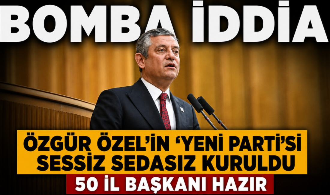 Özgür Özel'in yeni partisinin resmen kurulduğu ve 50 il başkanının
