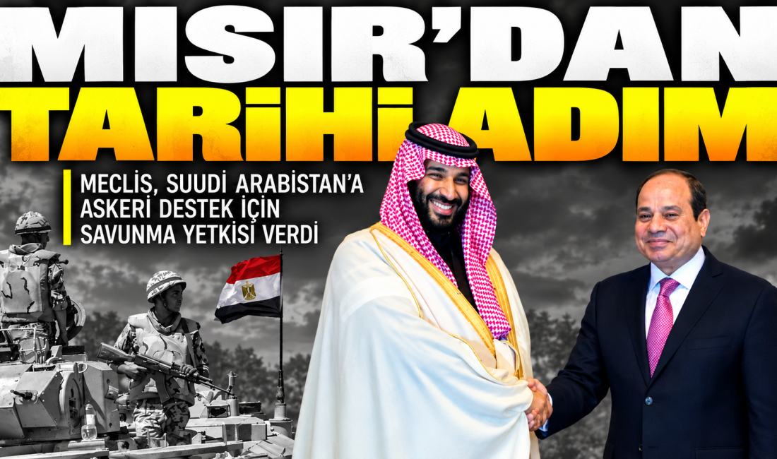 Mısır Temsilciler Meclisi, Yemen'deki Husilerin saldırıları altındaki Suudi Arabistan'a savunma