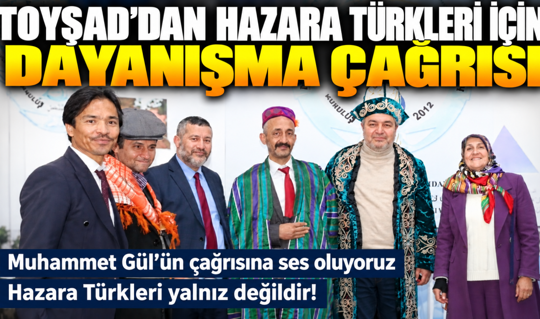 Muhammet Gül’ün çağrısına ses oluyoruz: Hazara Türkleri yalnız değildir!