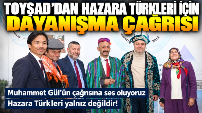 Muhammet Gül’ün çağrısına ses oluyoruz: Hazara Türkleri yalnız değildir!