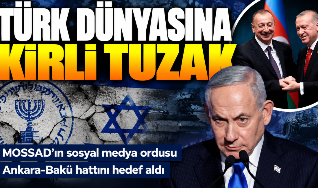 İsrail'in yönlendirdiği 5 binden fazla sosyal medya hesabıyla Türkiye-Azerbaycan kardeşliğini